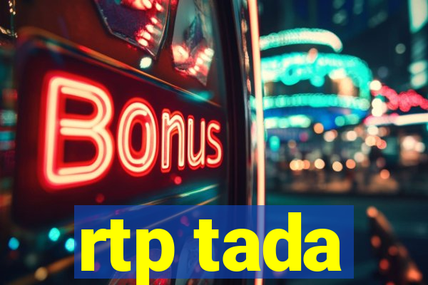 rtp tada